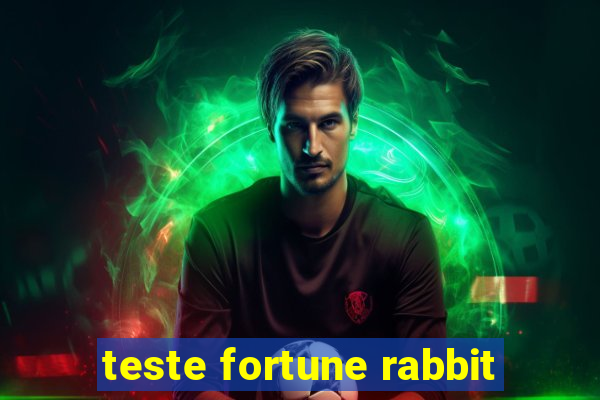 teste fortune rabbit